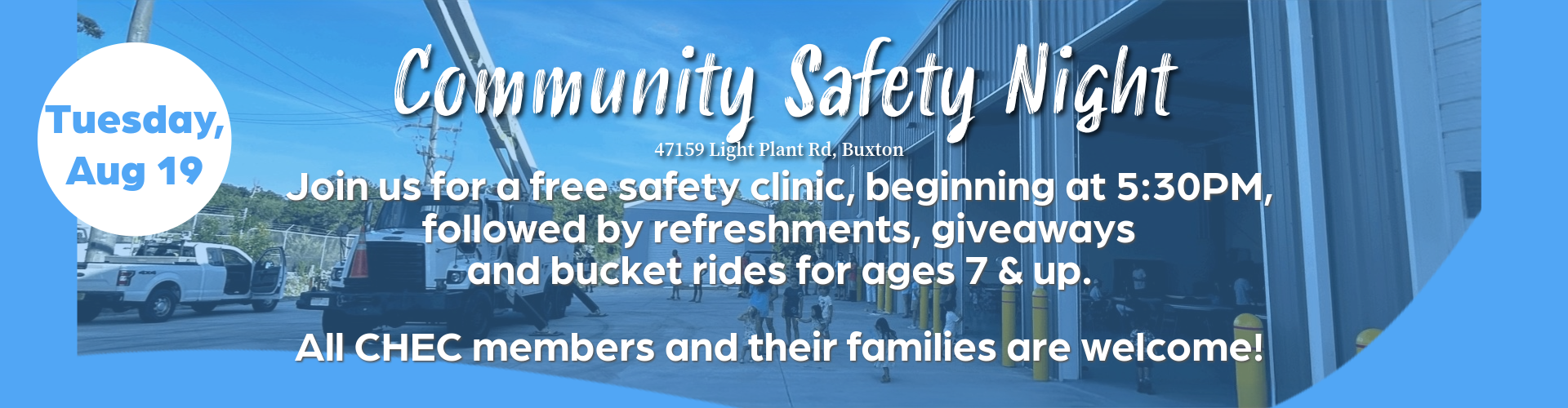 Community Safety Night August 18 5:30PM 47159 Light Plant Rd Buxton