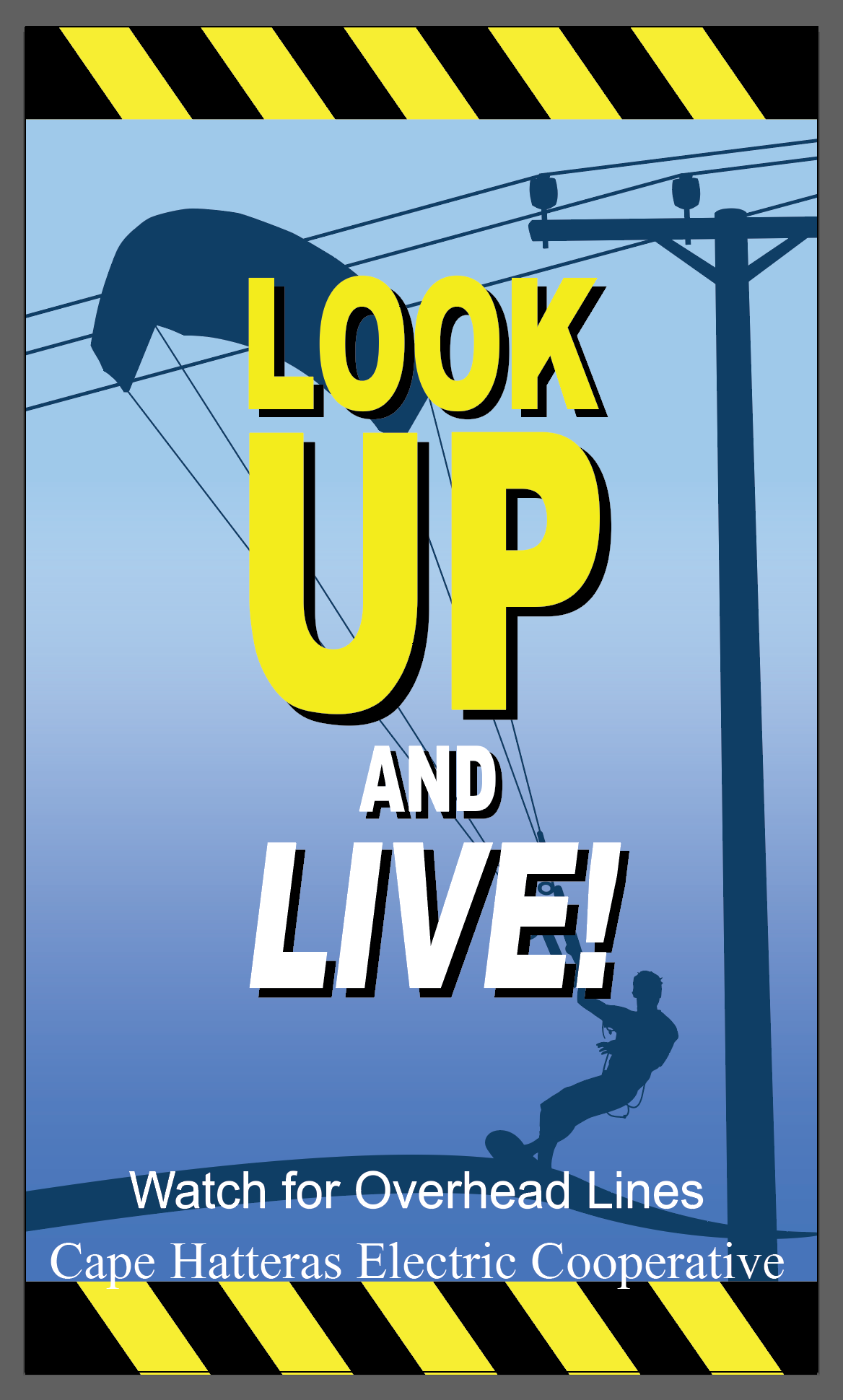 Kite Safety Message Look up and Live
